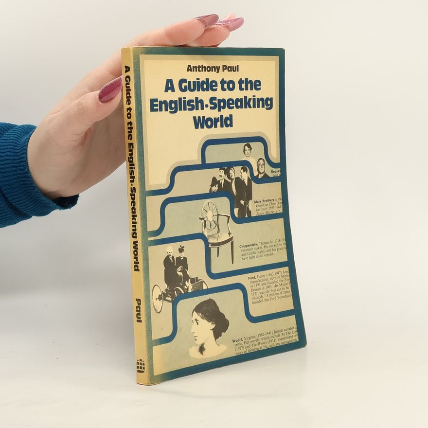Anthony Paul A Guide to the English-Speaking World