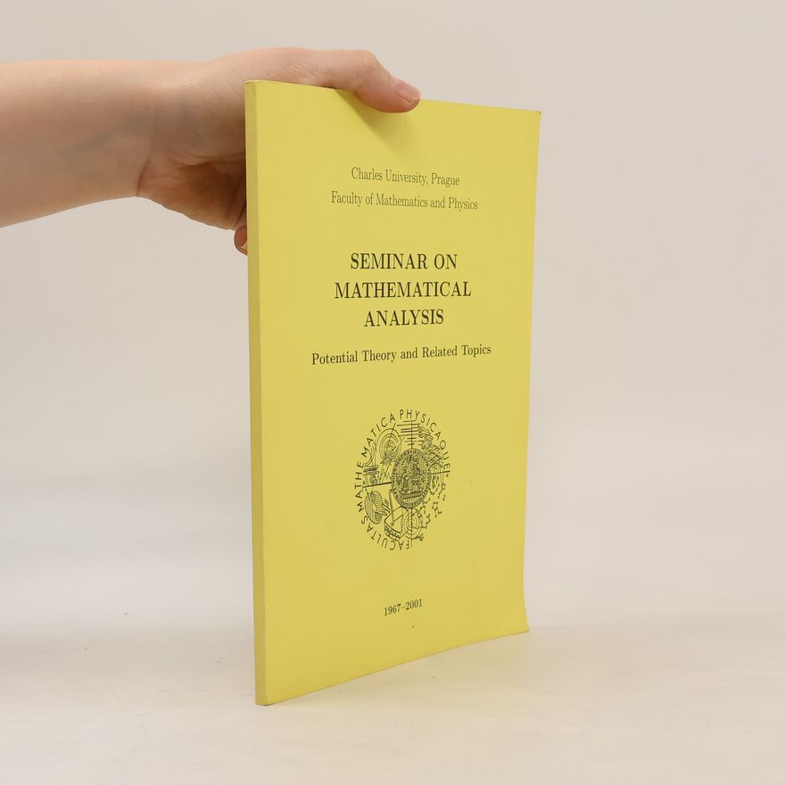 Kolektiv autorů Seminar on Mathematical Analysis. Potential Theory and Related Topics