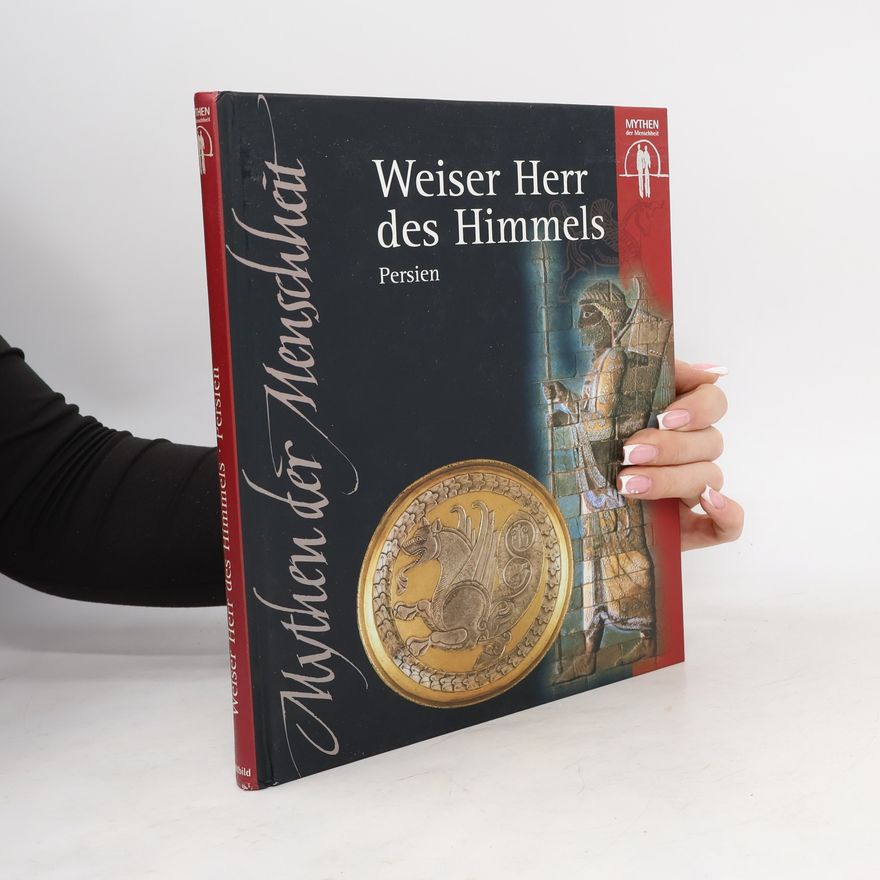 Kolektív autorov Weiser Herr des Himmels. Persien