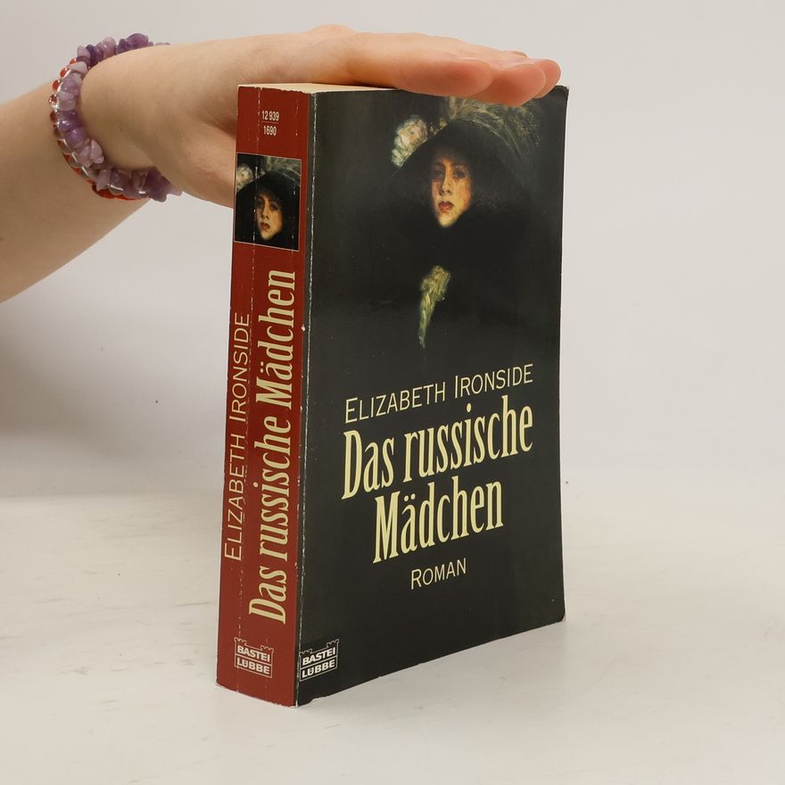 Elizabeth Ironside Das russische Mädchen