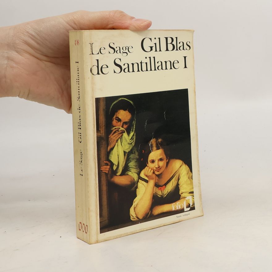Alain René Le Sage Gil Blas de Santillane I