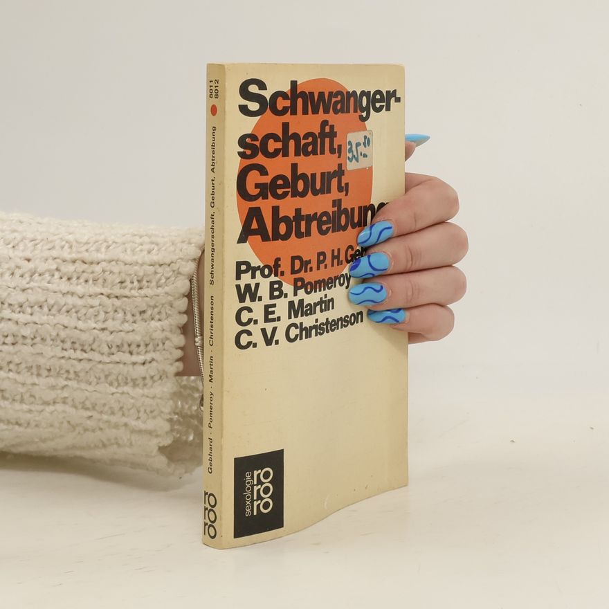 Autorenkollektiv Schwangerschaft, Geburt, Abtreibung