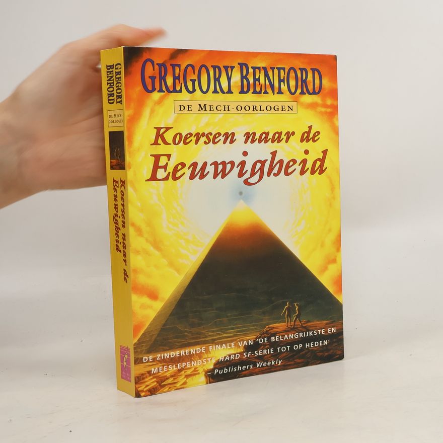 Gregory Benford Koersen naar de eeuwigheid