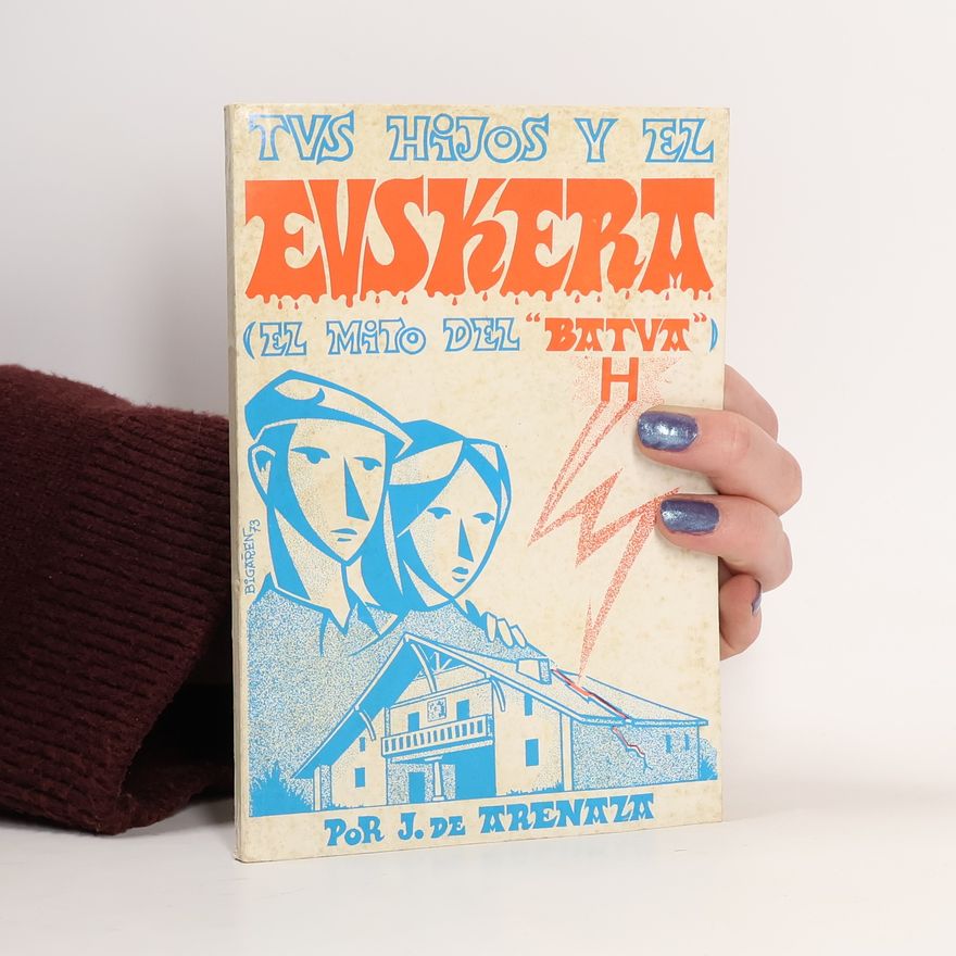 J. de Arenaza Tus hijos y el Euskera
