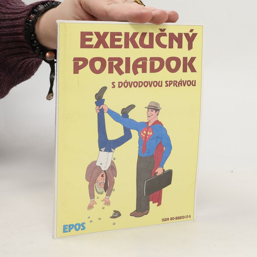 Various authors Exekučný poriadok s dôvodovou správou