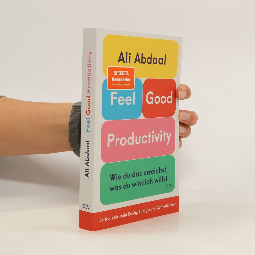 Ali Abdaal Feel-Good Productivity