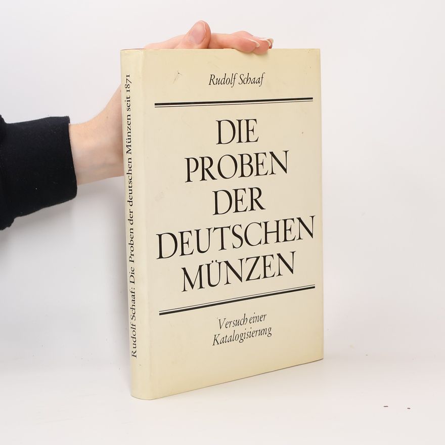 Rudolf Schaaf Die Proben der deutschen Münzen