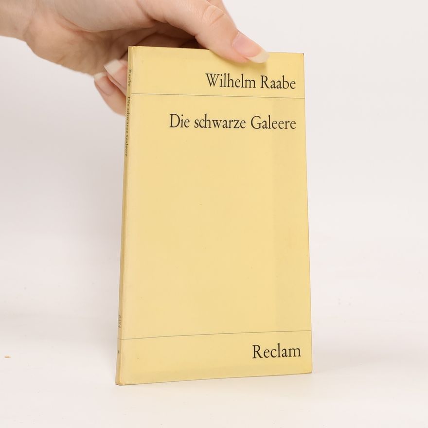 Wilhelm Raabe Die schwarze Galeere