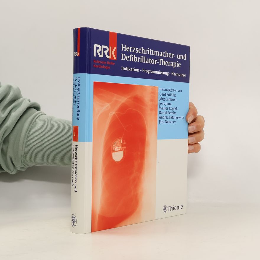 Jörg Carlsson Herzschrittmacher- und Defibrillator-Therapie