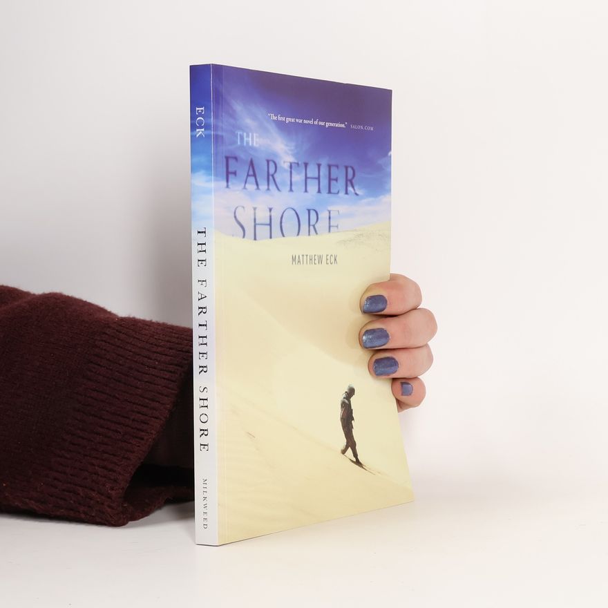 Matthew Eck The Farther Shore: Winner of the 5 Under 35 Fiction Award 2008 (Milkweed National Fiction Prize)