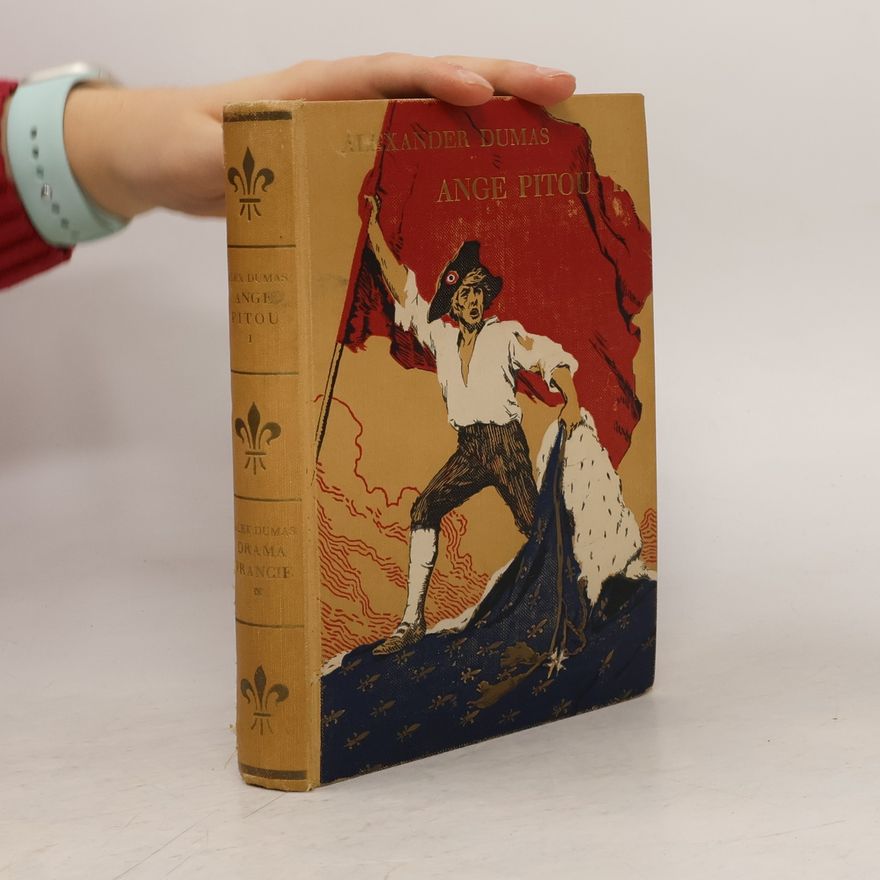 Alexandre Dumas starší Ange Pitou I.