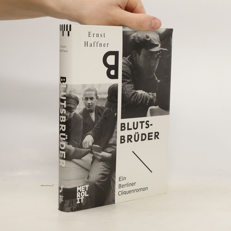 Ernst Haffner Bluts-Brüder