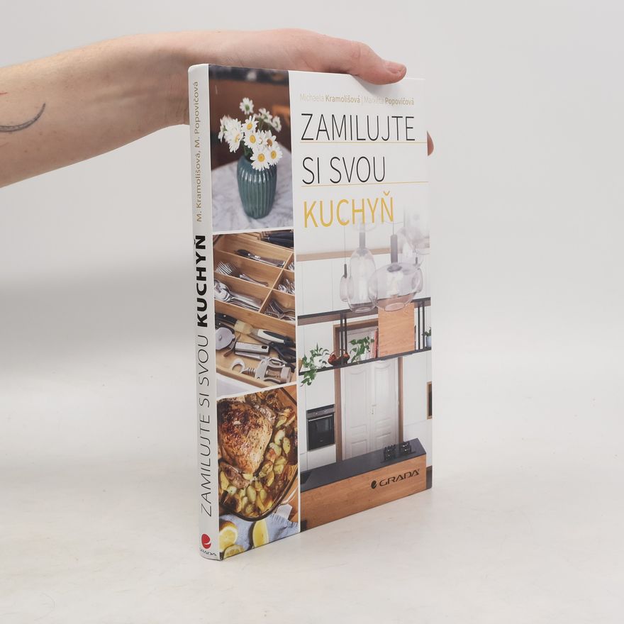 Markéta Popovičová Zamilujte si svou kuchyň