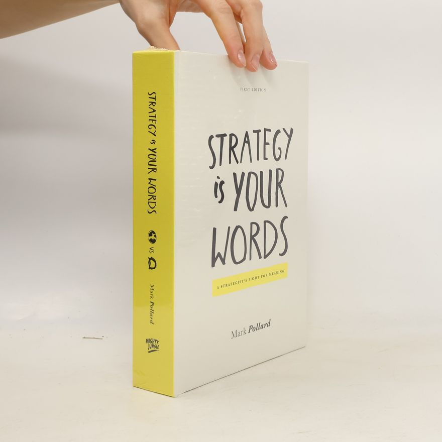 Mark Pollard Strategy Is Your Words