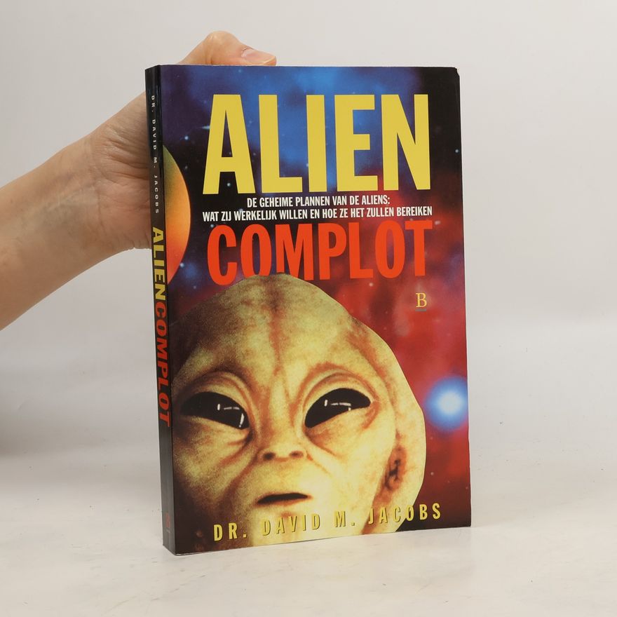 David M. Jacobs Alien Complot