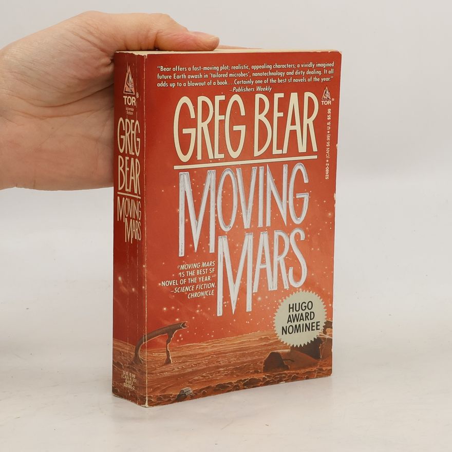 Greg Bear Moving Mars