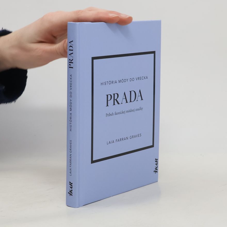Laia Farran Graves Prada: Príbeh ikonickej módnej značky