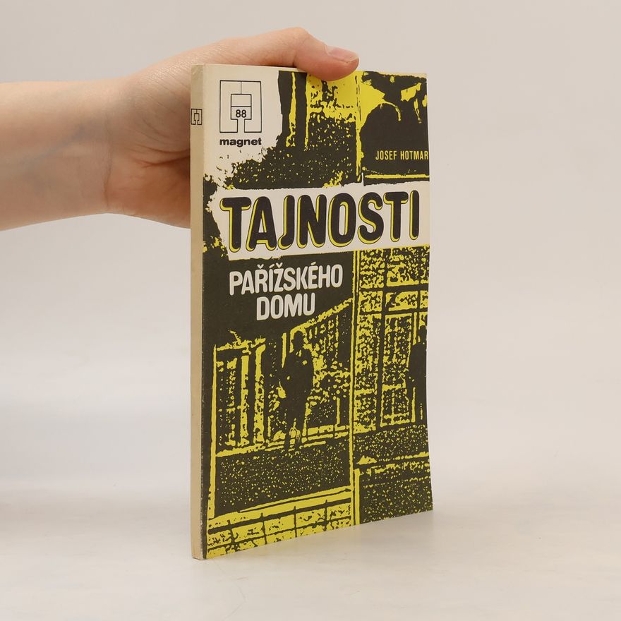 Josef Hotmar Tajnosti pařížského domu