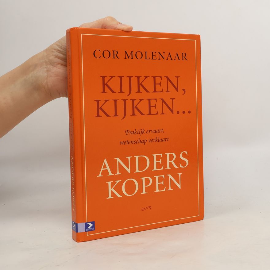 Cornelis Nicolaas Andreas Molenaar Kijken, kijken ... anders kopen