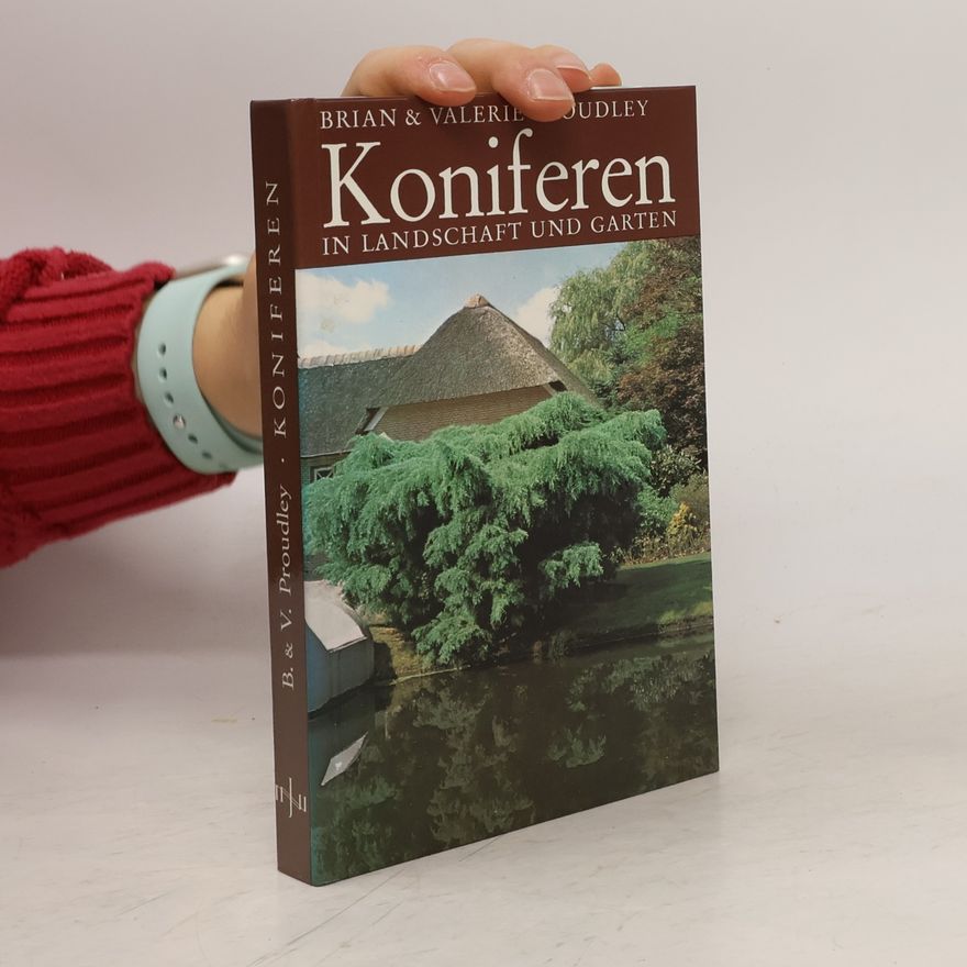 Brian Proudley Koniferen in Landschaft und Garten