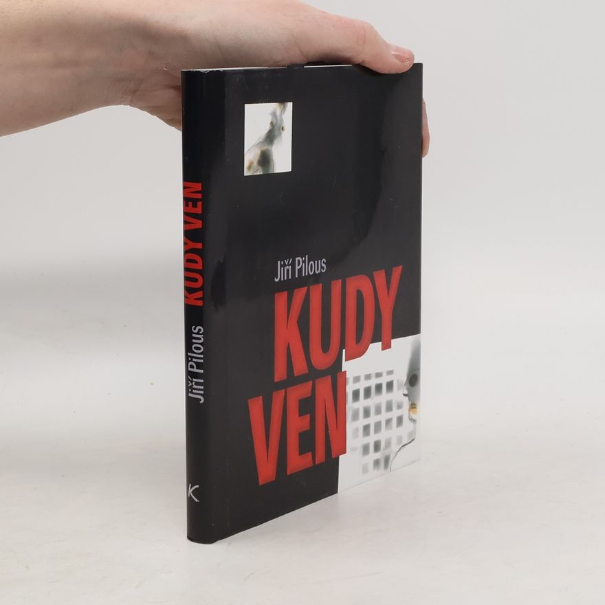 Jiří Pilous Kudy ven