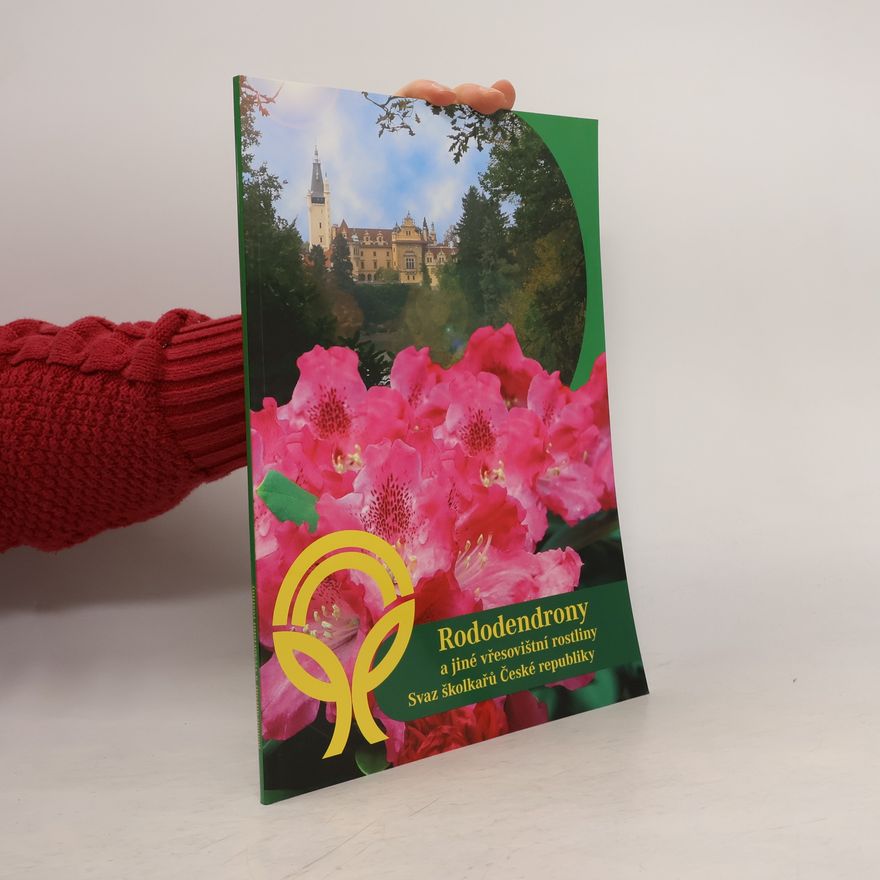 Autores varios Rododendrony a jiné vřesovištní rostliny