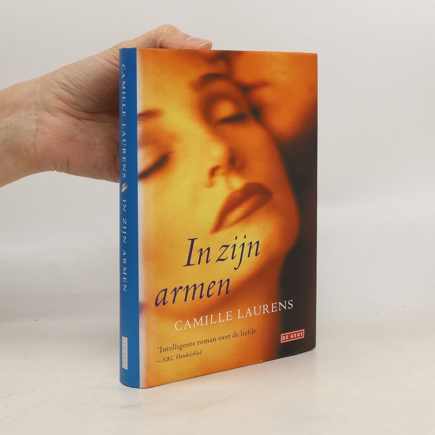 Camille Laurens In zijn armen