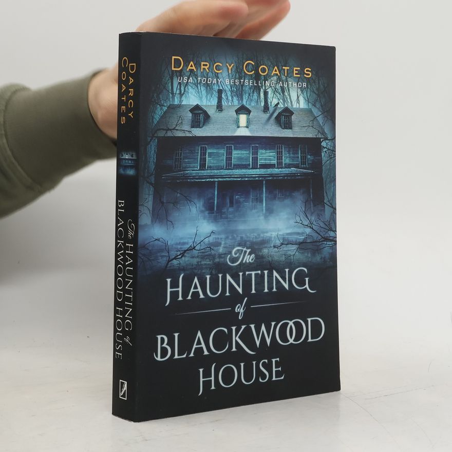 Darcy Coates The Haunting of Blackwood House