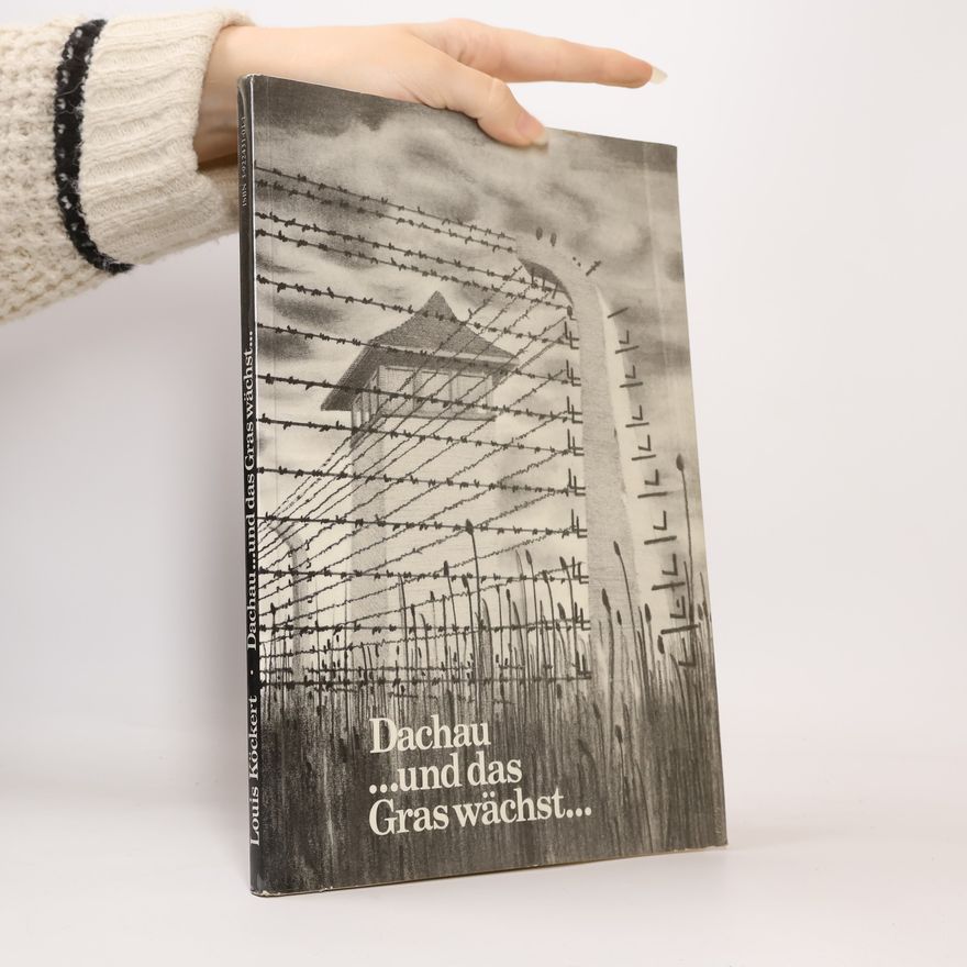 Louis Köckert Dachau ... und das Gras wächst ...