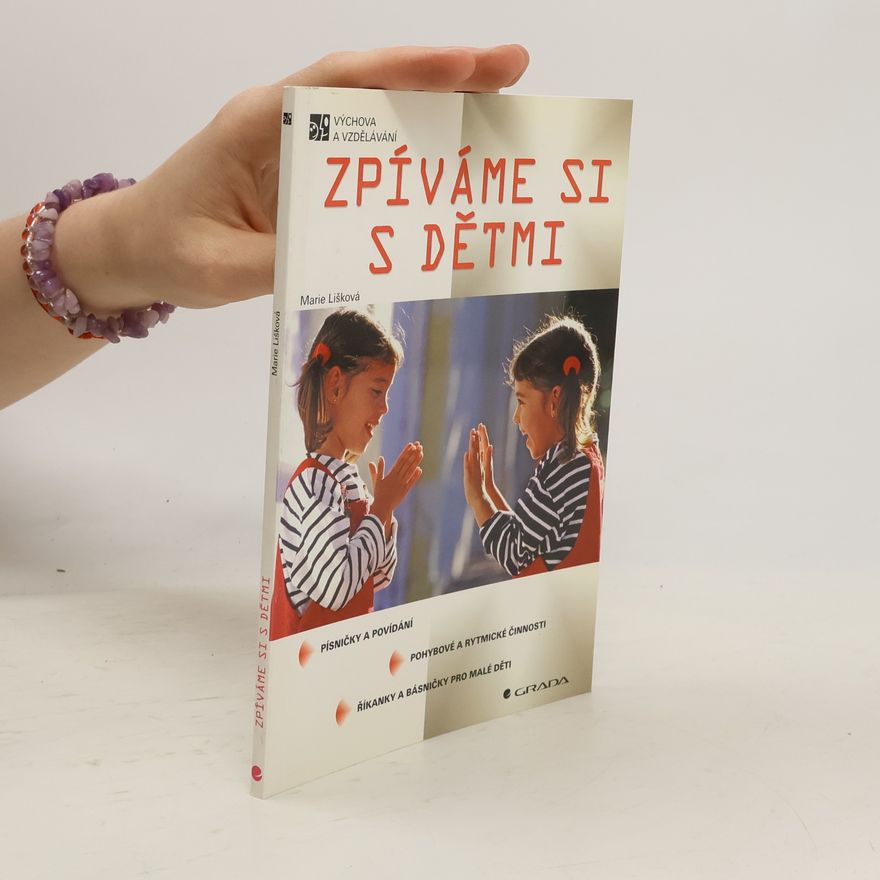 Marie Lišková Zpíváme si s dětmi