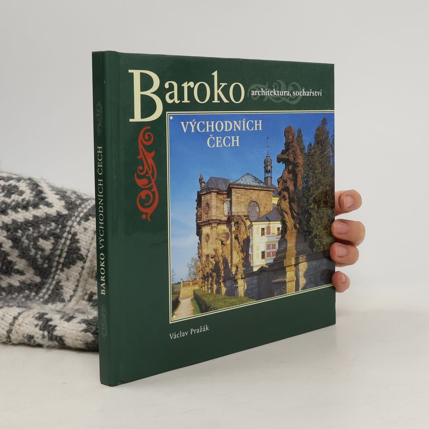 Václav Pražák Baroko východních Čech
