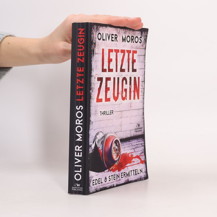 L. C. Frey Edel & Stein ermitteln: Letzte Zeugin