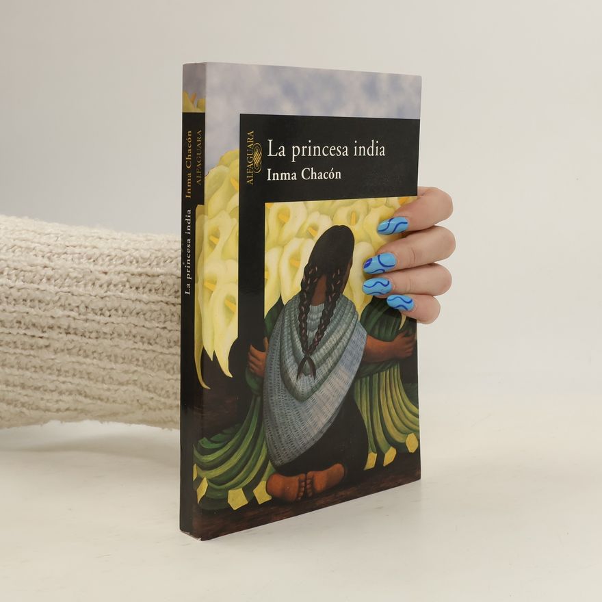 Inmaculada Chacón La princesa india