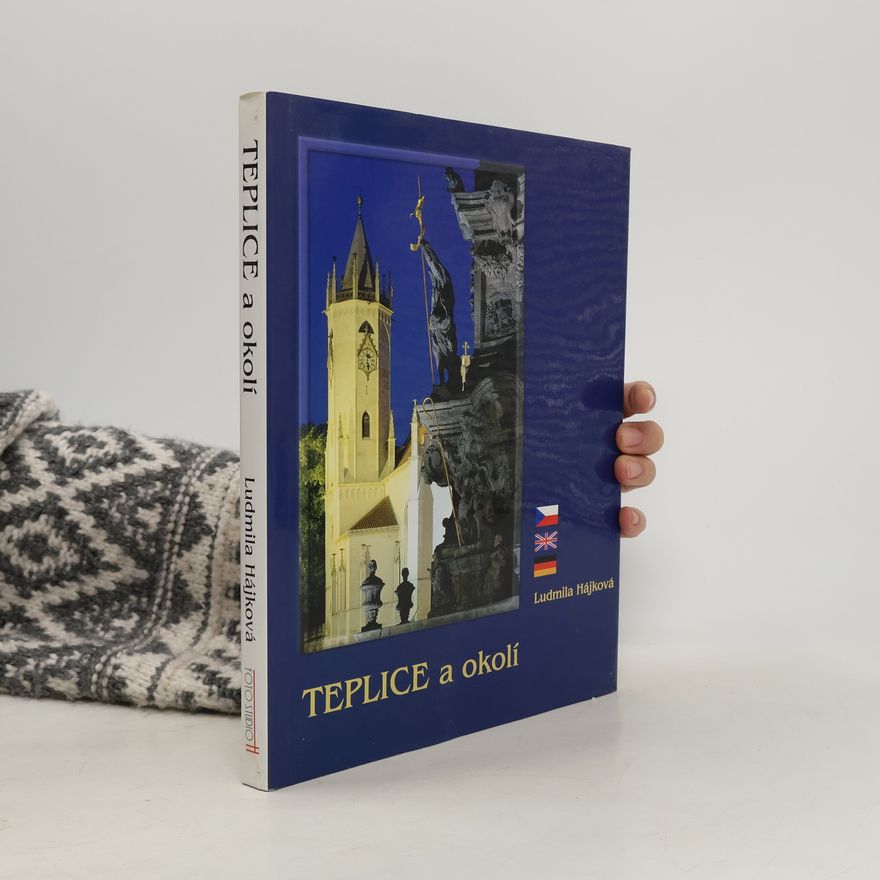 Ludmila Hájková Teplice a okolí