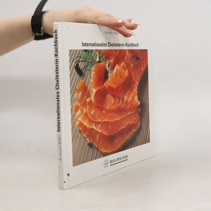 Kristiane Müller-Urban Internationales Cholesterin-Kochbuch