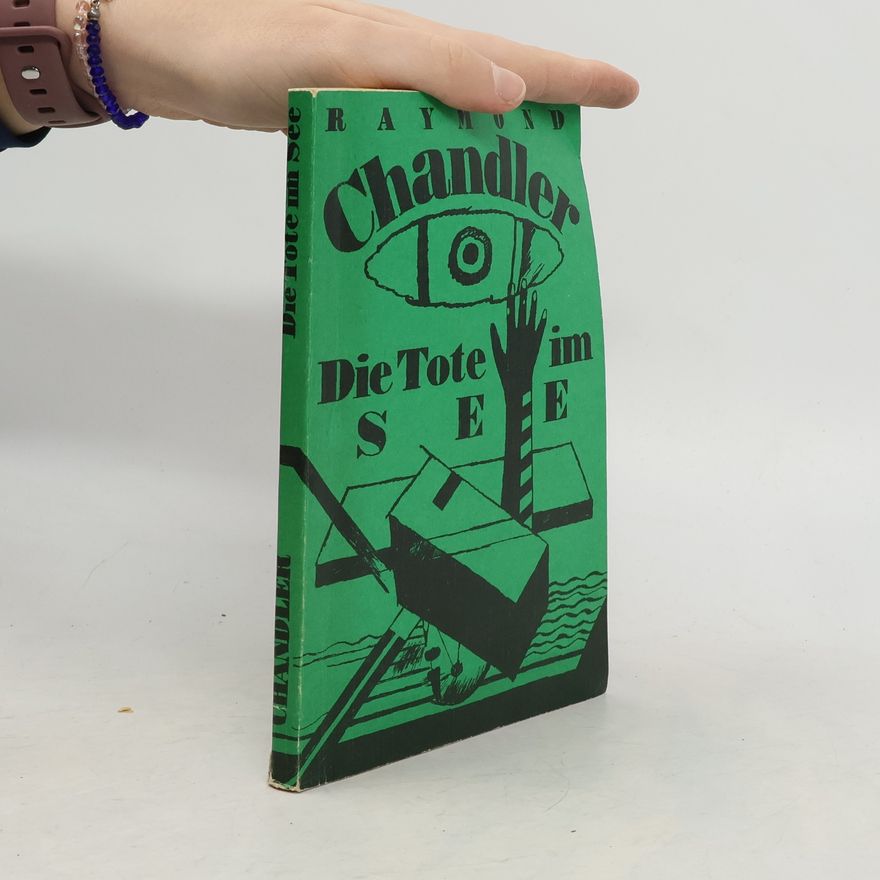 Raymond Chandler Die Tote im See