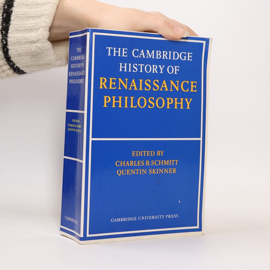 Charles B. Schmitt The Cambridge History of Renaissance Philosophy