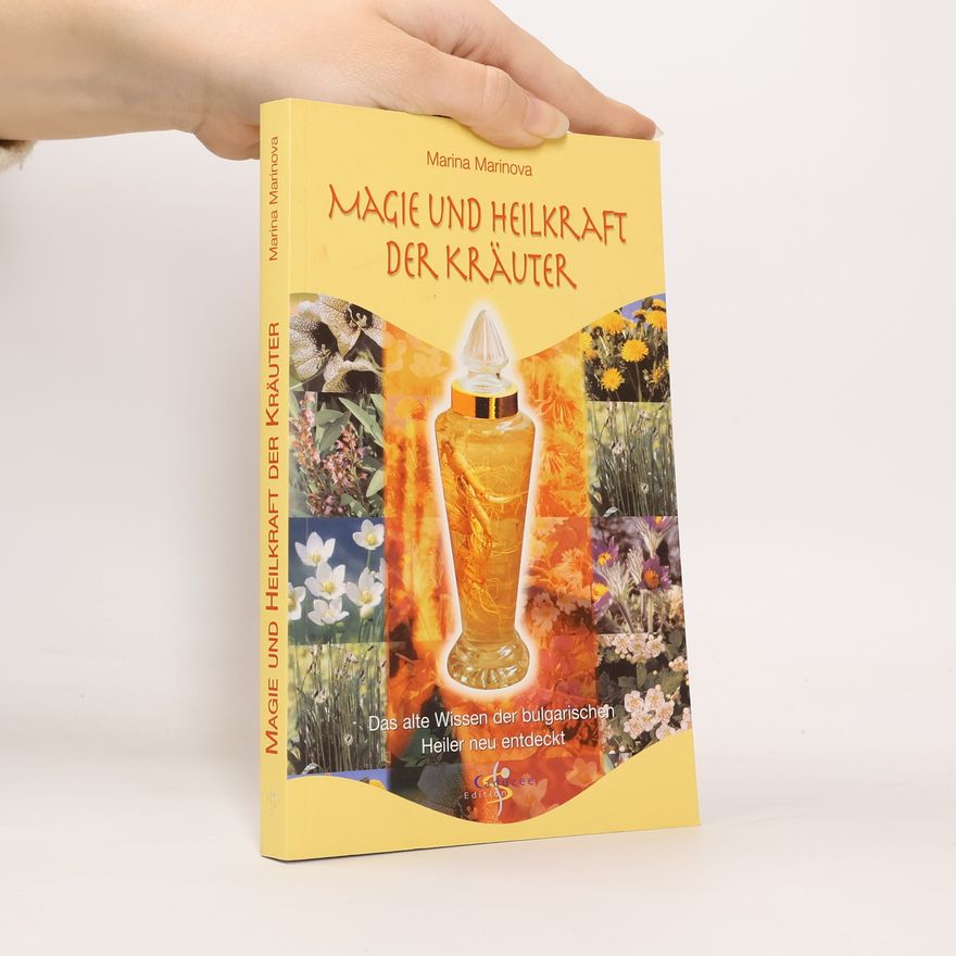 Marina Marinova Magie und Heilkraft der Kräuter