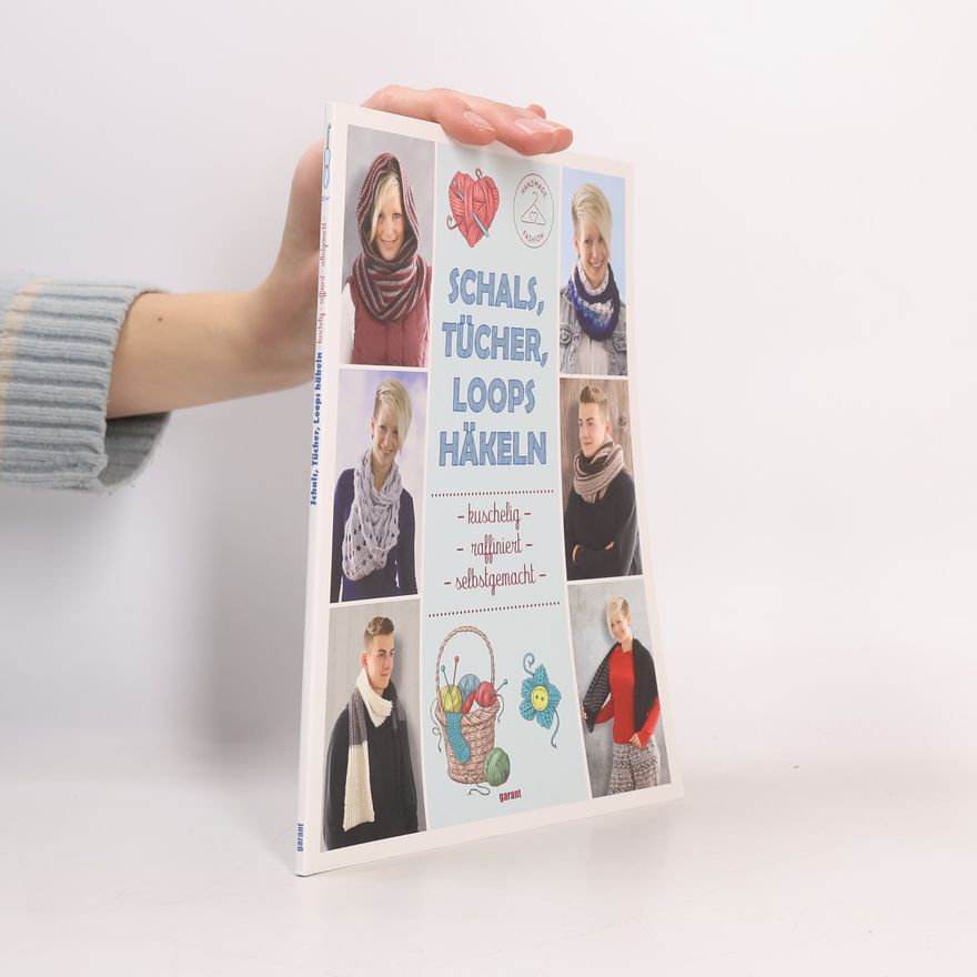 Collectif d'auteurs Schals, Tücher, Loops häkeln