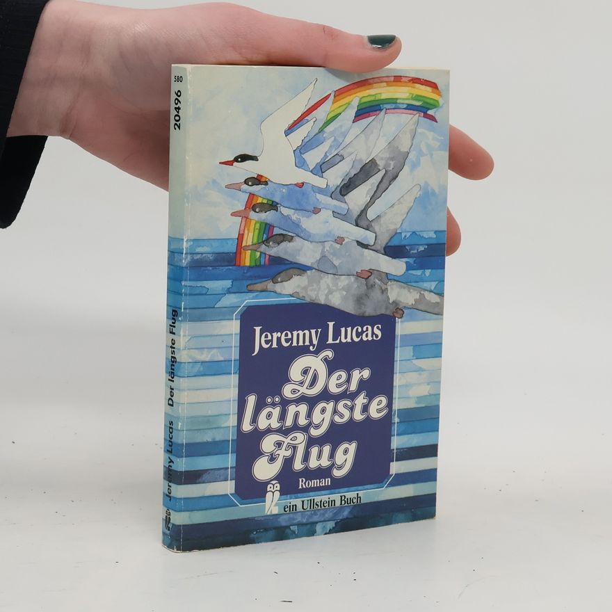Jeremy Lucas Der längste Flug