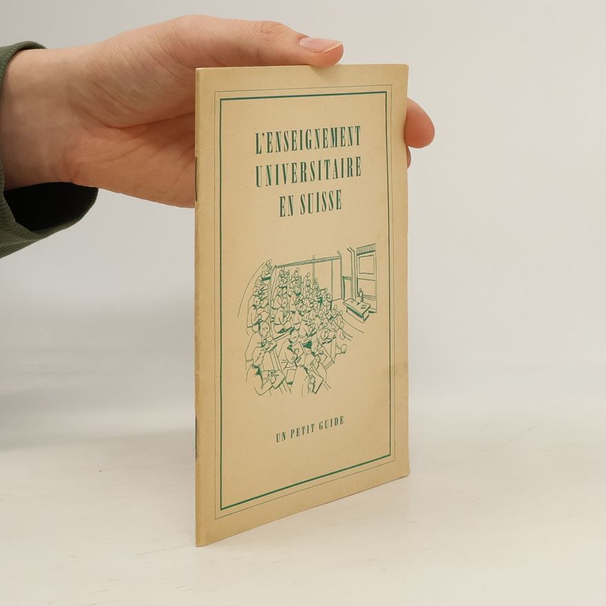 Various authors L'enseignement universitaire en Suisse. Un petit guide