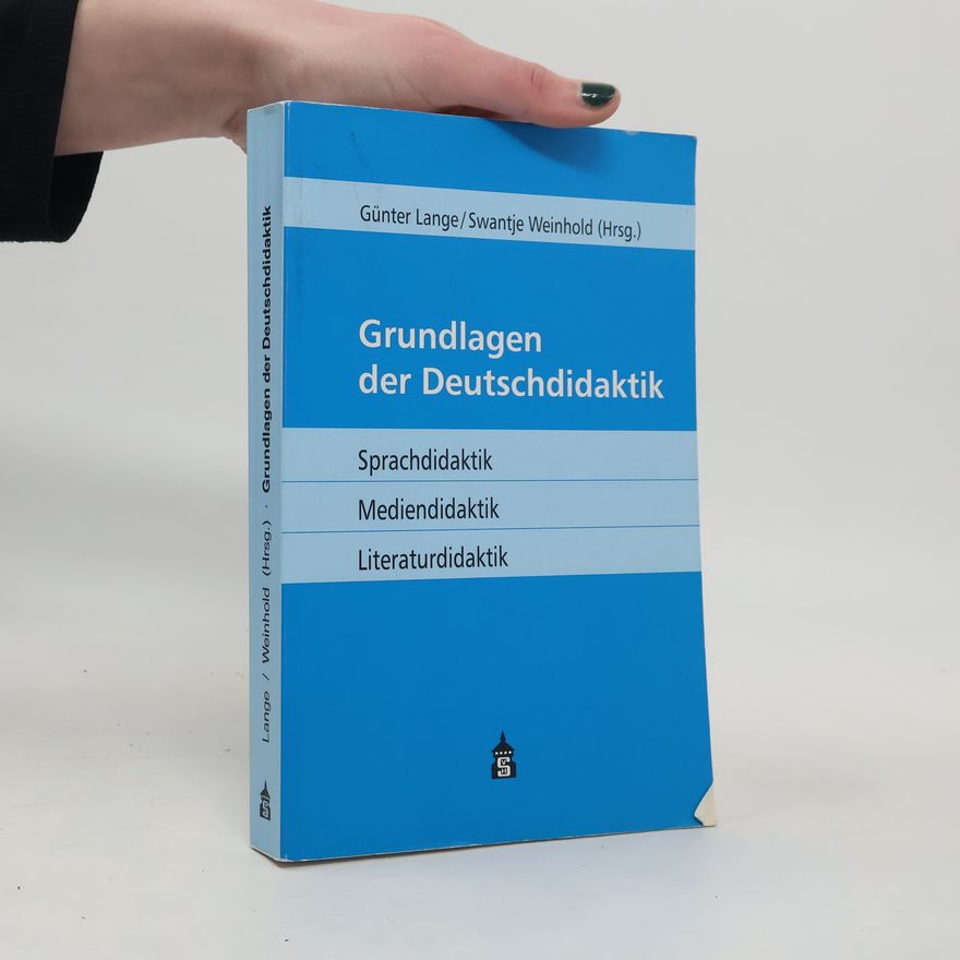 Günter Lange Grundlagen der Deutschdidaktik
