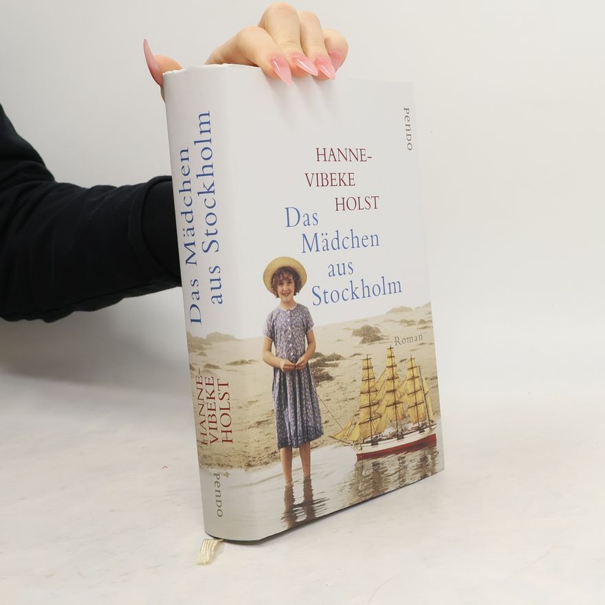 Hanne-Vibeke Holst Das Mädchen aus Stockholm