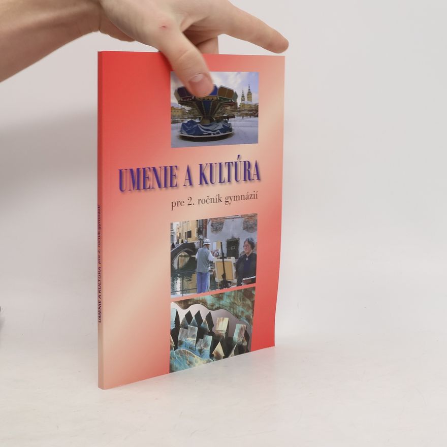 Collectif d'auteurs Umenie a kultúra pre 2. ročník gymnázií