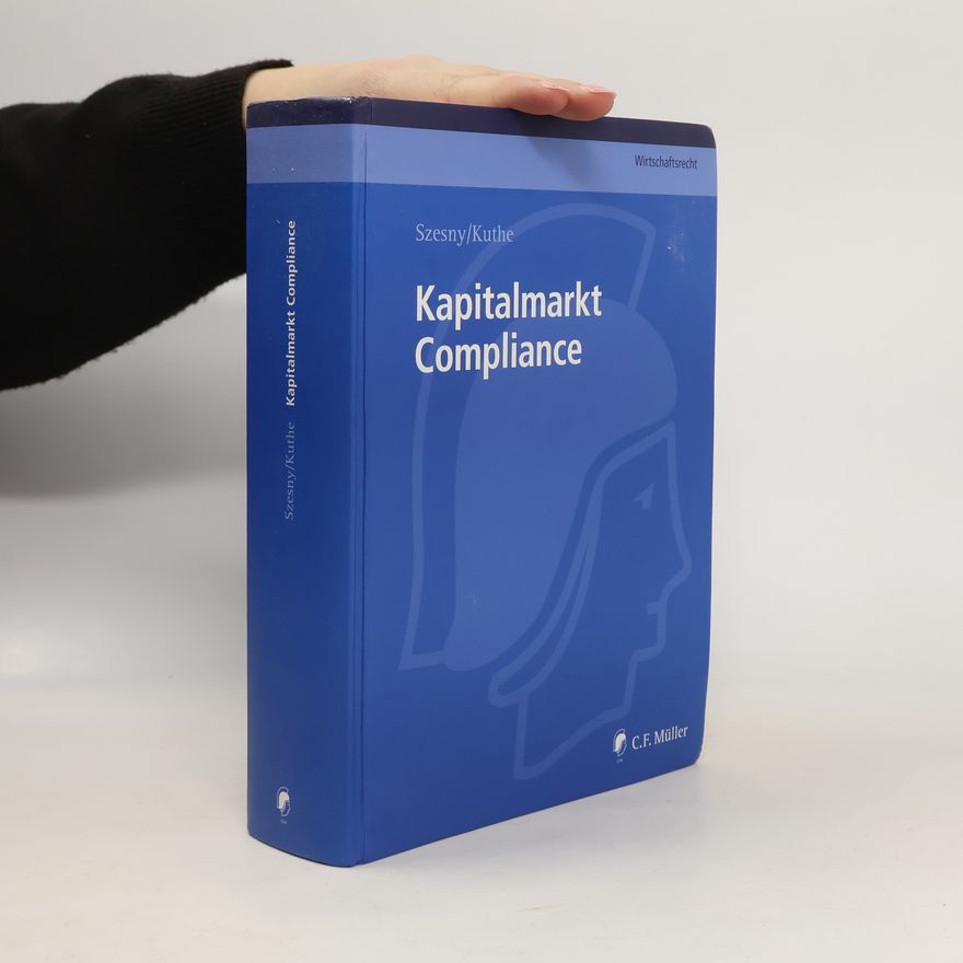 André-M. Szesny C.F. Müller Wirtschaftsrecht: Kapitalmarkt Compliance