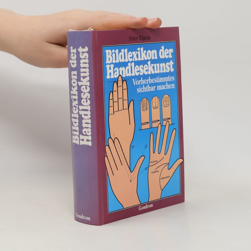 Peter Ripota Bildlexikon der Handlesekunst