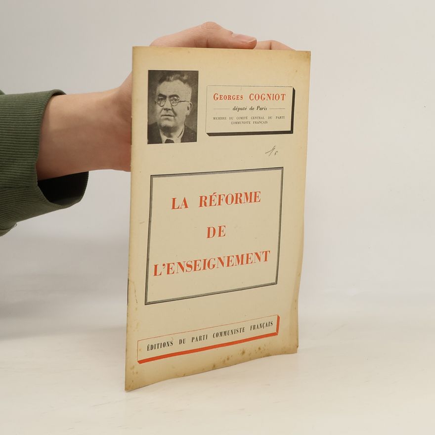 Georgese Cogniot La Réforme de L'Enseignement