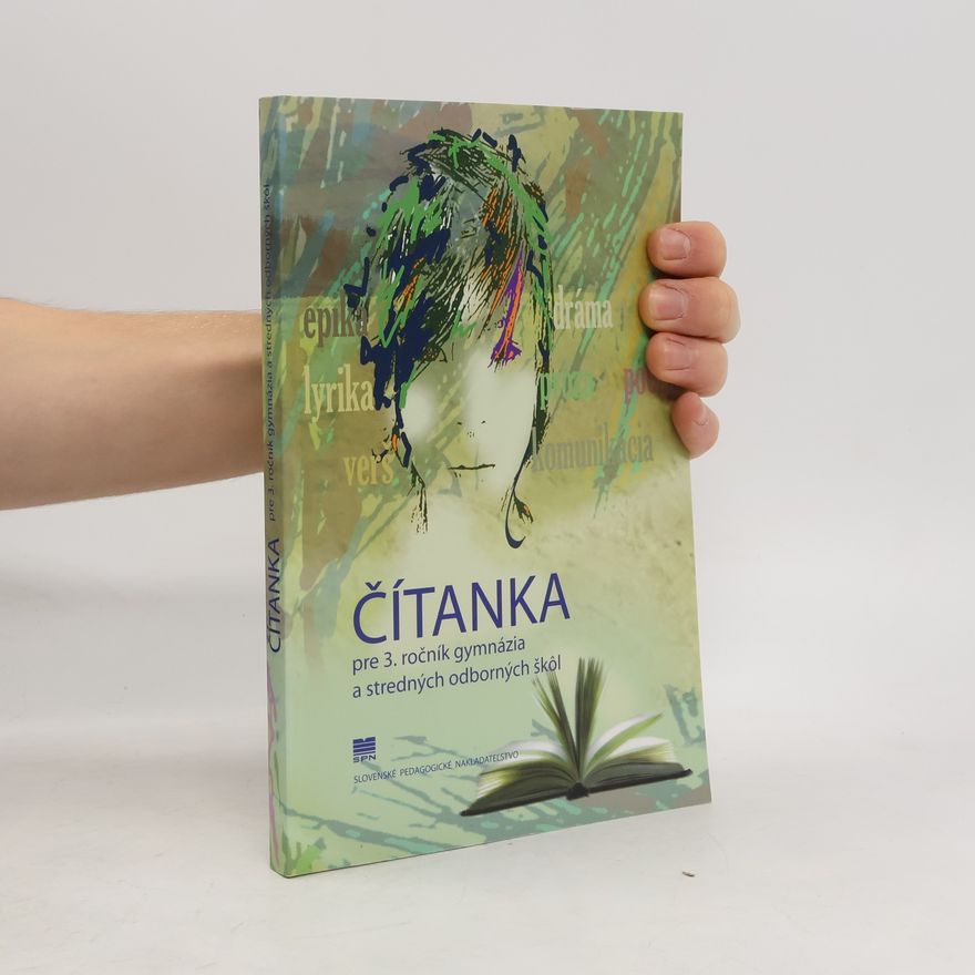 Autorenkollektiv Čítanka pre 3. ročník gymnázia a stredných odborných škôl