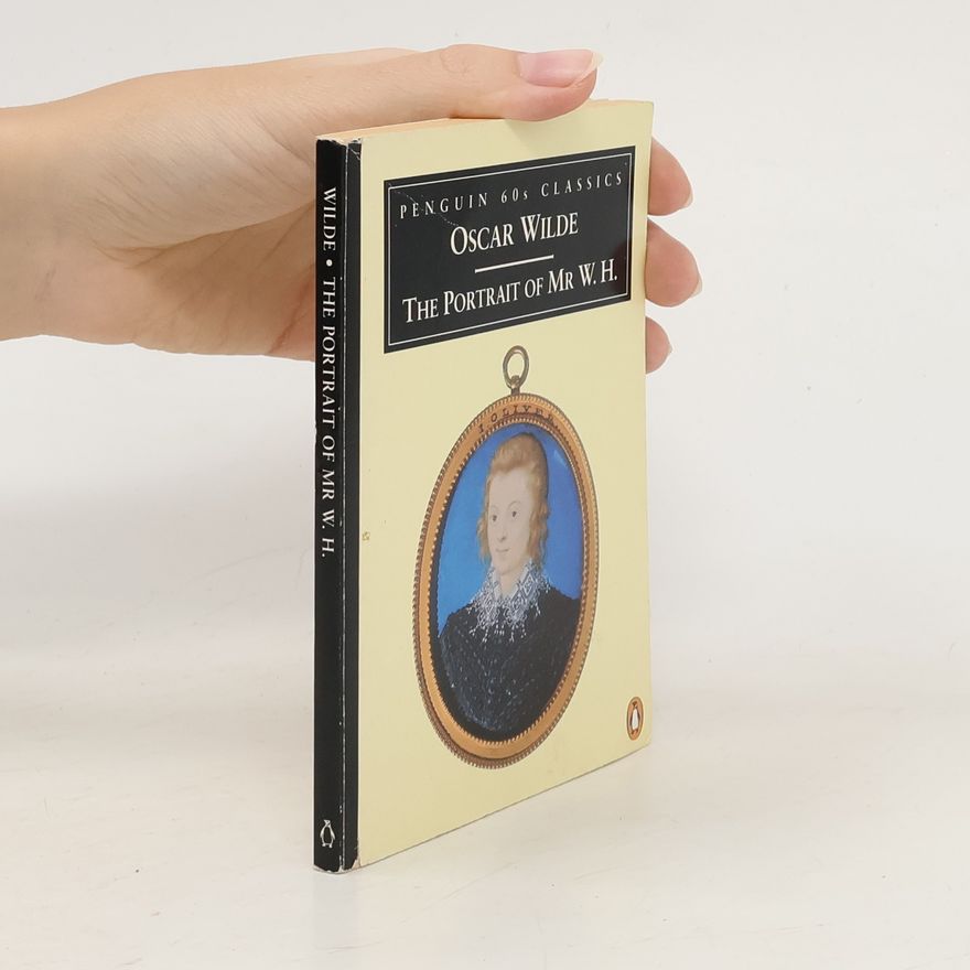 Oscar Wilde The Portrait of Mr. W. H.