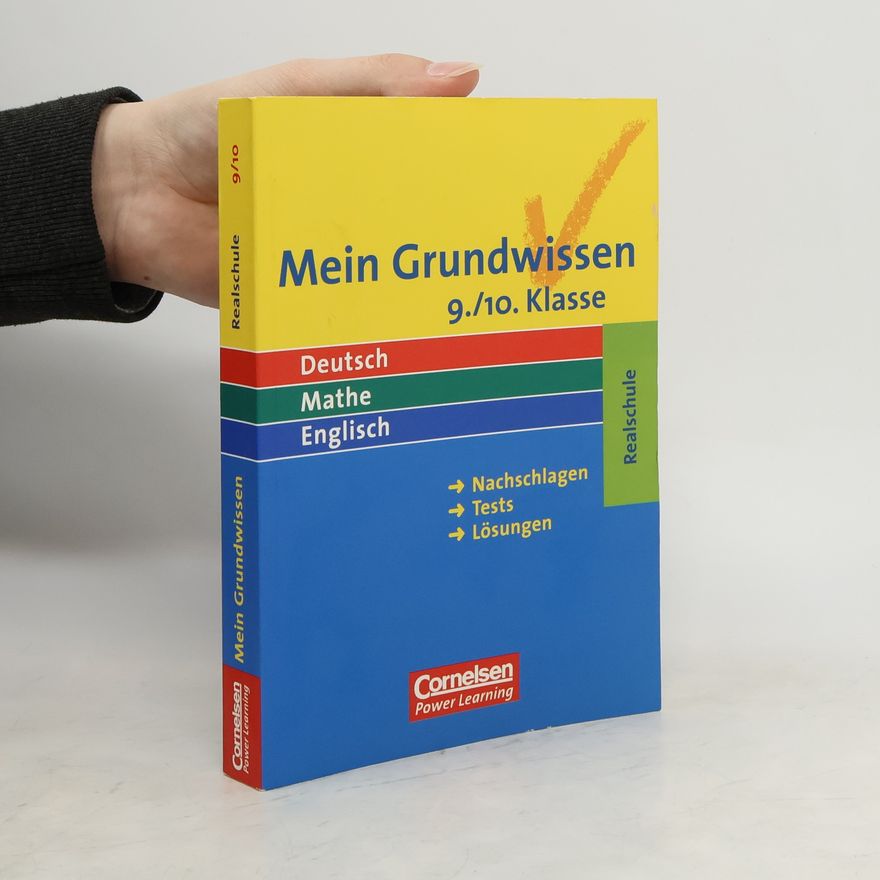 Autorenkollektiv Mein Grundwissen. Deutsch, Mathe, Englisch. 9./10. Klasse. Realschule